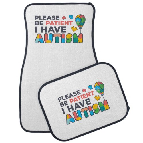 Please Be Patient I Have Autism Puzzles Balloon Car Floor Mat