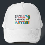 Please Be Patient I Have Autism Puzzles Trucker Hat<br><div class="desc">Cool,  bright,  bold and vibrant "Please Be Patient I Have Autism" Awareness design that makes a perfect campaign or everyday wear.</div>