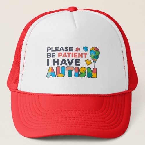 Please Be Patient I Have Autism Puzzles Trucker Trucker Hat