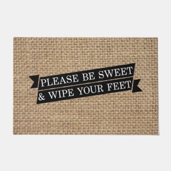 'please Be Sweet & Wipe Your Feet' Doormat 24 X 36 by coffeecatdesigns at Zazzle