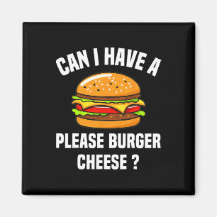 Please Burger Cheese Hamburger Cheese Bbq Funny Sa Magnet