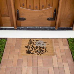 Please Check Your Broom at the Door Halloween  Fiber Doormat