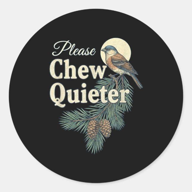 Please Chew Quieter Christmas Funny Novelty  Classic Round Sticker (Front)