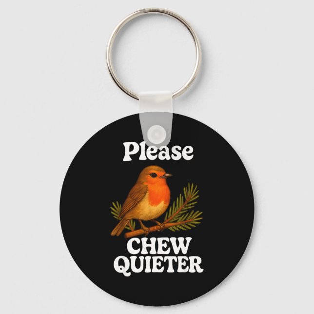 Please Chew Quieter Vintage Bird Groovy Design  Keychain (Front)