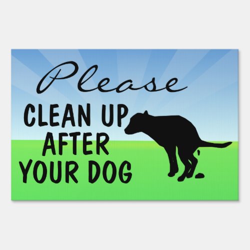 Please Clean Up After Your Dog Yard Sign