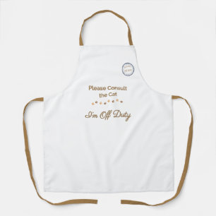 Please Consult the Cat: I’m Off Duty Apron