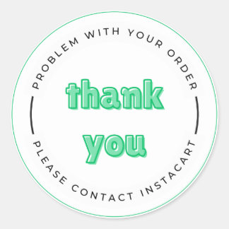 Please Contact Insta Cart Thank You Classic Round Sticker