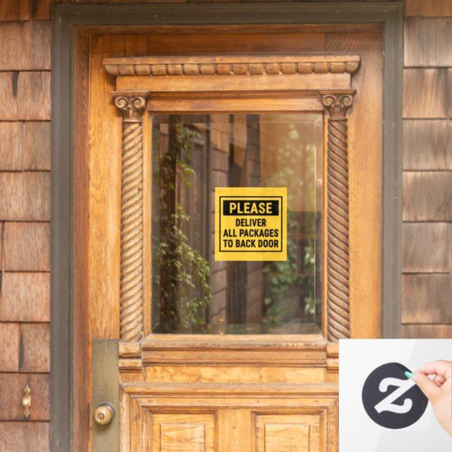 Please Deliver All Packages To Back Door Window Cling (Home Door)