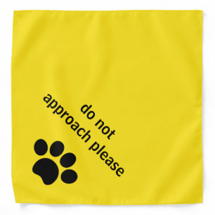 PLEASE DO NOT APPROACH FOR DOGS & CATS YELLOW BANDANA