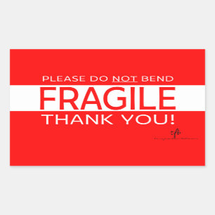 Please Do NOT Bend and Thank You 1 Rectangular Sticker