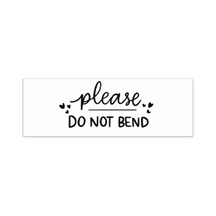 Please Do Not Bend - Self Inking Rubber Stamp