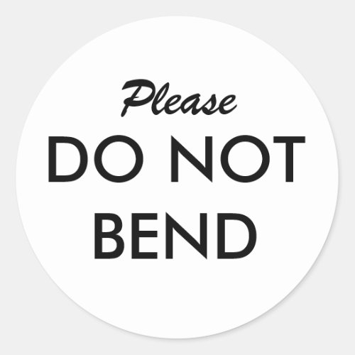 Please Do Not Bend Sticker