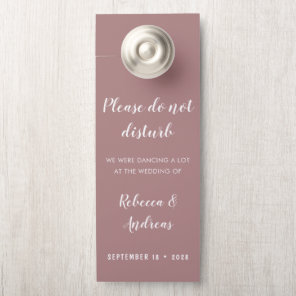 Please do not disturb Dusty Rose Script Wedding Door Hanger