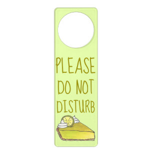 Please Do Not Disturb Florida Key Lime Pie Slice Door Hanger