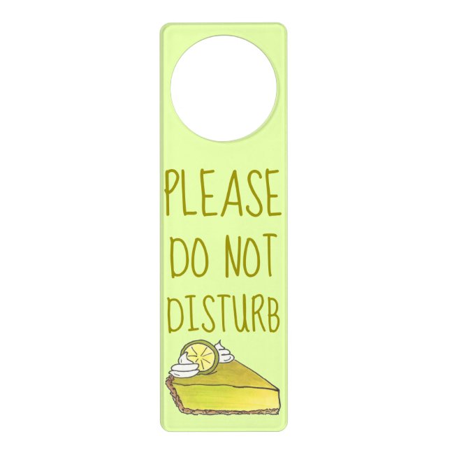 Please Do Not Disturb Florida Key Lime Pie Slice Door Hanger (Front)