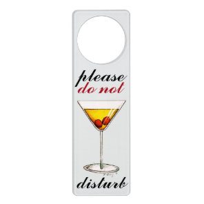 Please Do Not Disturb Manhattan Drink Cocktail Door Hanger