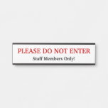 [ Thumbnail: "Please Do Not Enter" Door Sign ]
