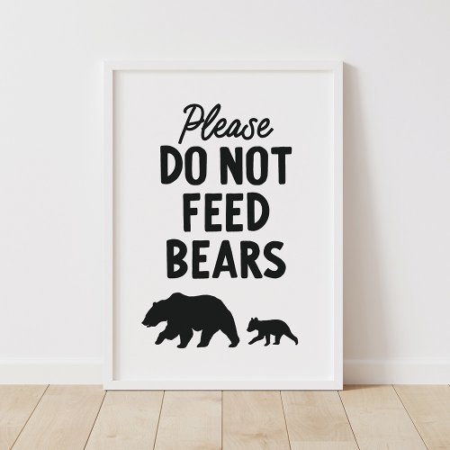 Please Do Not Feed Bears Woodland Nursery Decor
