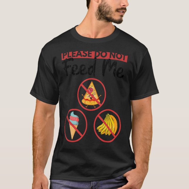 Please Do Not Feed Me Food Allergy Awareness Month T-Shirt (Front)