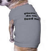 Please do not feed me! tee (Back)