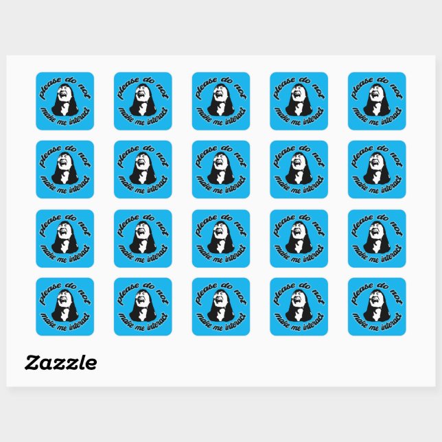 please do not interact with me square sticker (Sheet)