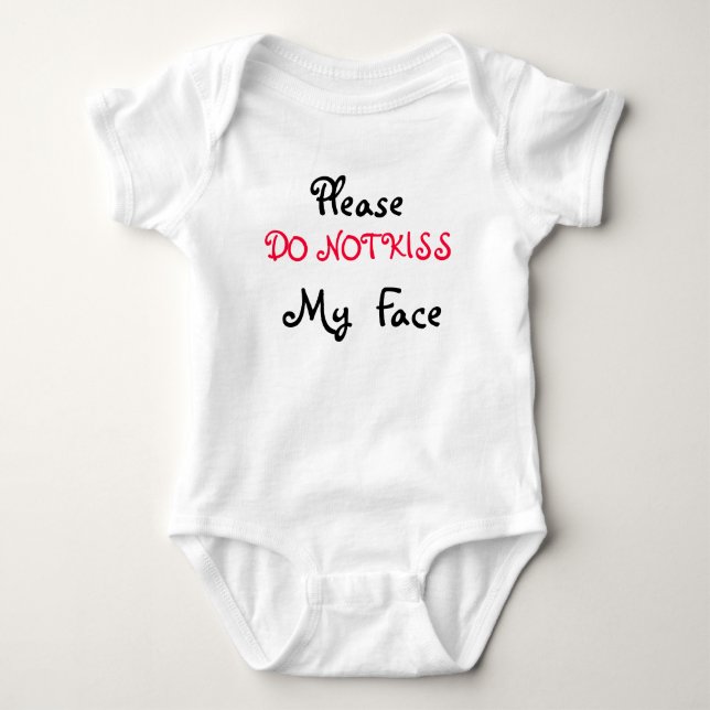 Please do not Kiss my Face Shirt (Front)
