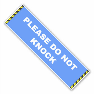 Please Do Not Knock Sign - Blue Sticker