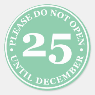 Please Do Not Open Until December 25th Sticker