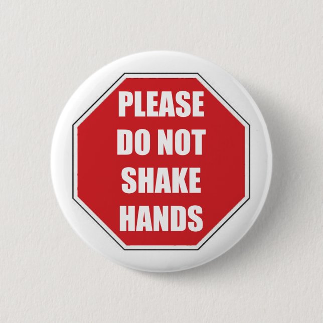 Please Do Not Shake Hands Stopsign Button (Front)