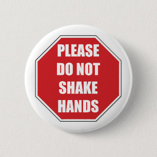 Please Do Not Shake Hands Stopsign Button