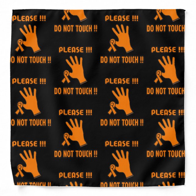 PLEASE DO NOT TOUCH !! ...RSD/CRPS BANDANA (Front)