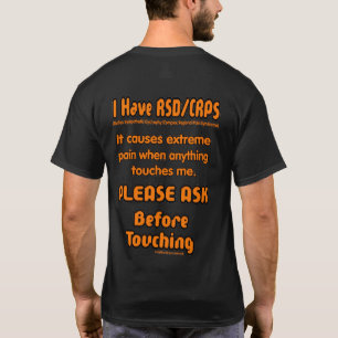 PLEASE DO NOT TOUCH !! ...RSD/CRPS T-Shirt