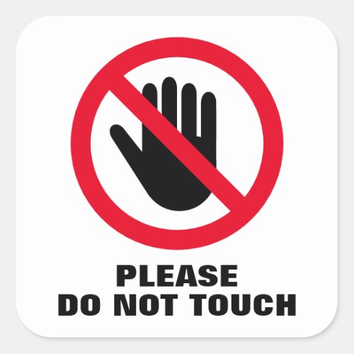 Please do not touch warning sign square stickers