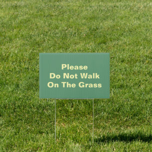 Please Do Not Walk On The Grass Green Sign