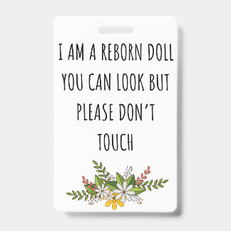 Please Don’t Touch Reborn Doll Car Seat Tag Badge
