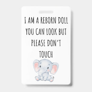 Please Don’t Touch Reborn Doll Car Seat Tag Badge