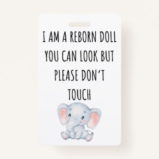 Please Don’t Touch Reborn Doll Car Seat Tag Badge