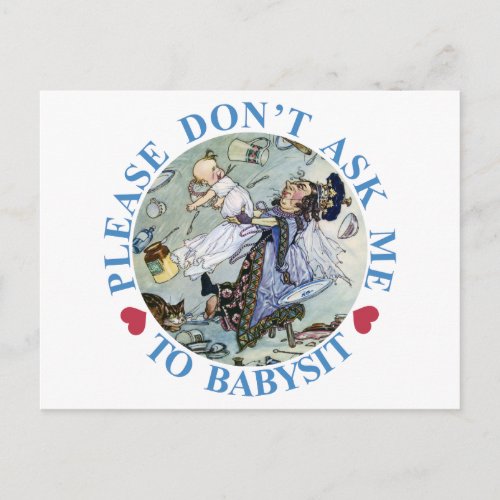 PLEASE DONT ASK ME TO BABYSIT POSTCARD