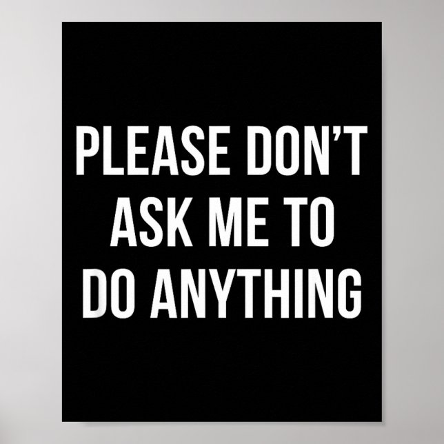 Please Don't Ask Me To Do Anything -  Poster (Front)