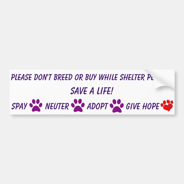 Please don't breed or buy bumper sticker (Front)