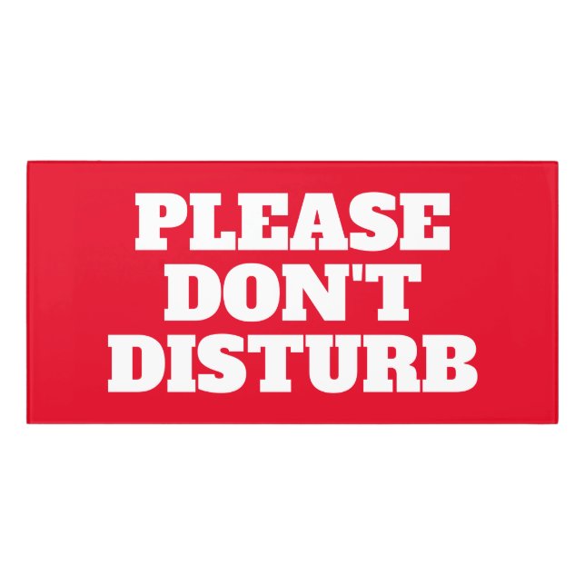Please don't disturb red door room warning sign (Classic Front)
