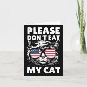 Please Don't Eat My Cat Funny Strange News Funny S Card