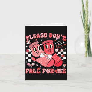Please Don't Fall For Me Nurse Non Slip Socks Vale Card