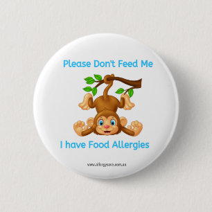 Please Don't Feed Me Badge Button
