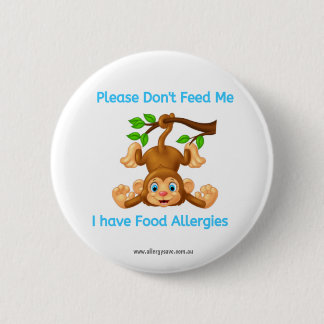 Please Don't Feed Me Badge Button