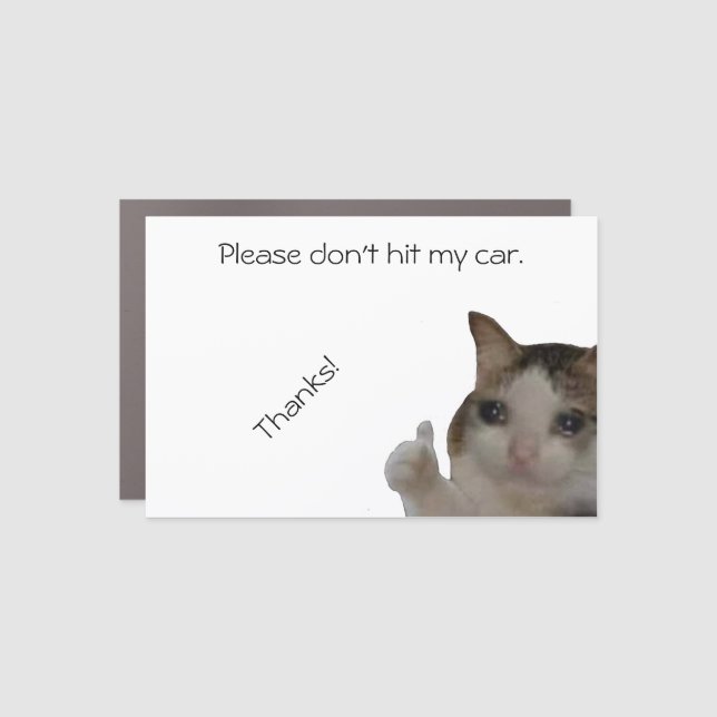 "Please Don't Hit My Car"  Car Magnet (Front)