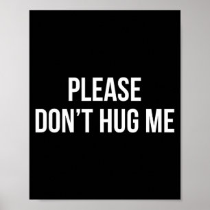 Please Don't Hug Me -  Poster