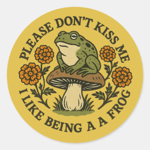 Please Don't Kiss Me I Like Being a Frog Classic Round Sticker