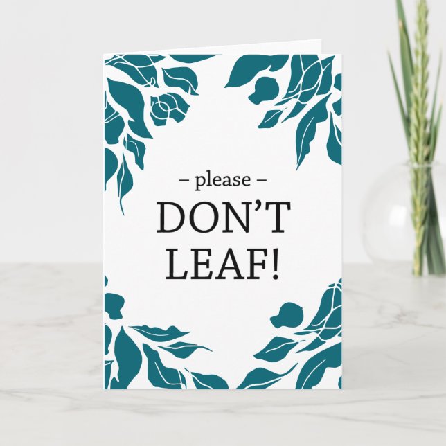 Please Don't Leaf Farewell Card (Front)