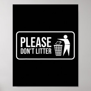 Please Don't Litter Sign Earth Day Recycle 1